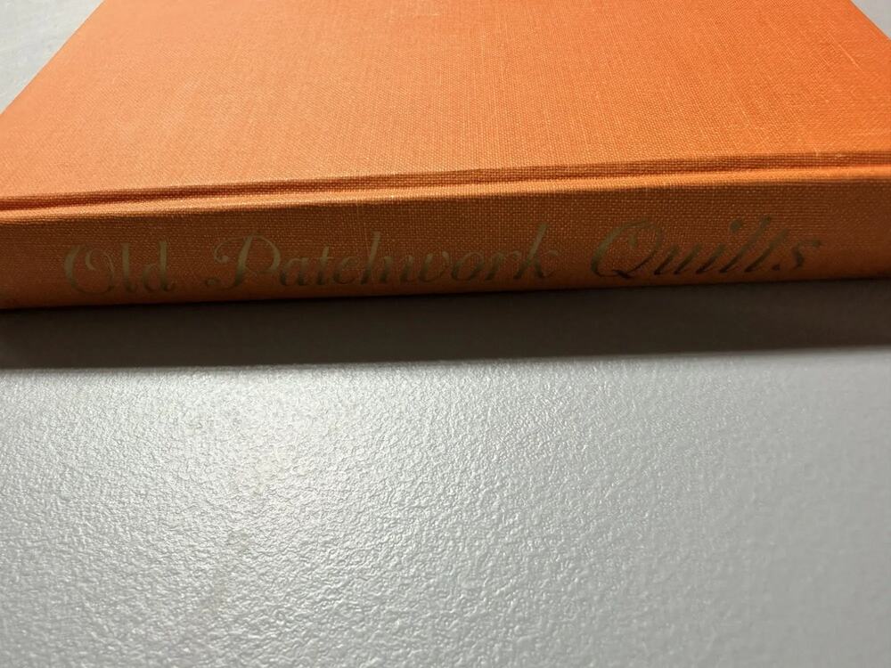 Old Patchwork Quilts Ruth E. Finley Hardcover Cloth Orange Reprinted 1970